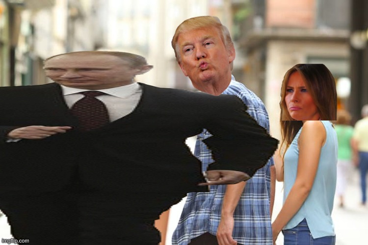 distracted trump | image tagged in distracted boyfriend,donald trump,vladimir putin | made w/ Imgflip meme maker