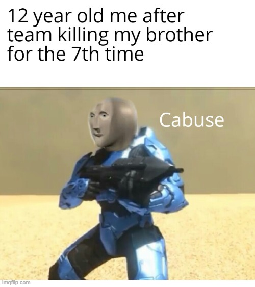CABUSE | made w/ Imgflip meme maker