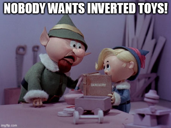 Rudolph TENET | NOBODY WANTS INVERTED TOYS! | image tagged in tenet,rudolph,santas elves,workshop,hermey,temporal inversion | made w/ Imgflip meme maker