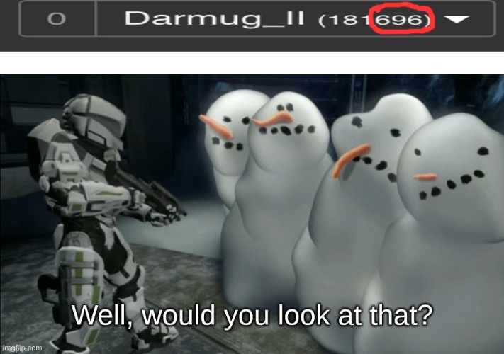 Both 69 and 96 | image tagged in well would you look at that | made w/ Imgflip meme maker