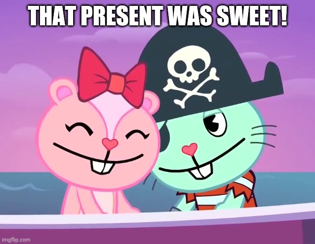 THAT PRESENT WAS SWEET! | made w/ Imgflip meme maker