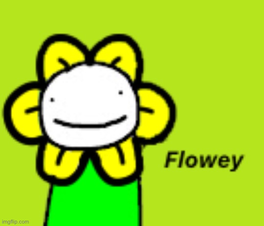 Flowey | image tagged in flowey | made w/ Imgflip meme maker