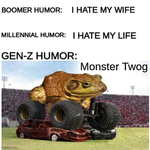 Monster Twogs. | Monster Twog | image tagged in memes | made w/ Imgflip meme maker