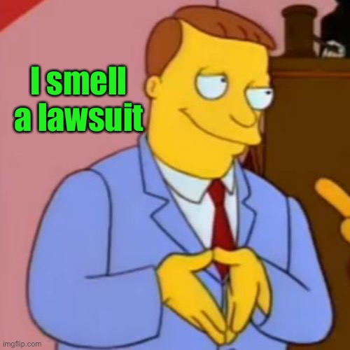 lionel hutz lawyer simpsons | I smell a lawsuit | image tagged in lionel hutz lawyer simpsons | made w/ Imgflip meme maker