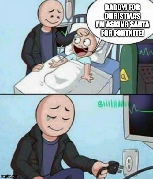 sorry son</3 | DADDY! FOR CHRISTMAS I’M ASKING SANTA FOR FORTNITE! | image tagged in peridot | made w/ Imgflip meme maker