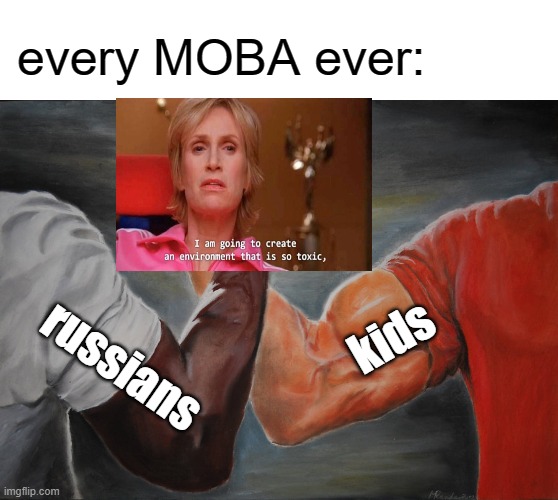 Epic Handshake | every MOBA ever:; kids; russians | image tagged in memes,epic handshake | made w/ Imgflip meme maker