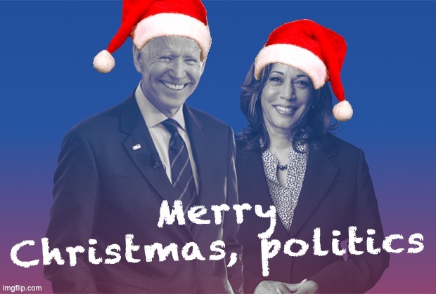 [Say hello to your new punching bags] | Merry Christmas, politics | image tagged in biden harris santa hats,kamala harris,joe biden,merry christmas,christmas,election 2020 | made w/ Imgflip meme maker