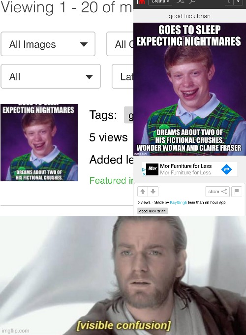 It says 5 views and then it says 0 views? | image tagged in visible confusion | made w/ Imgflip meme maker