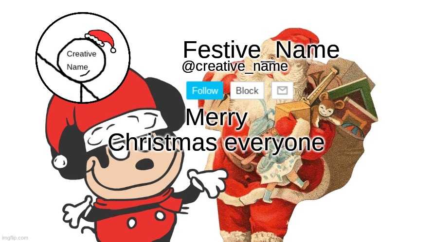 It's finally that time of year | Merry Christmas everyone | made w/ Imgflip meme maker