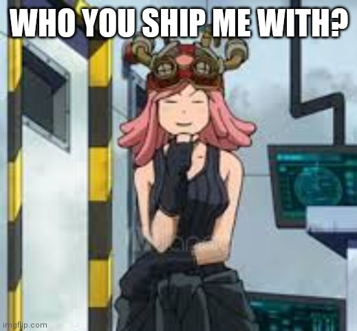 I except no answers | WHO YOU SHIP ME WITH? | image tagged in mei hatsume think | made w/ Imgflip meme maker