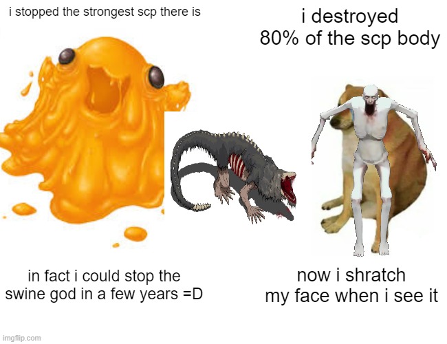 SCP-999 IS THE STRONGEST - Imgflip