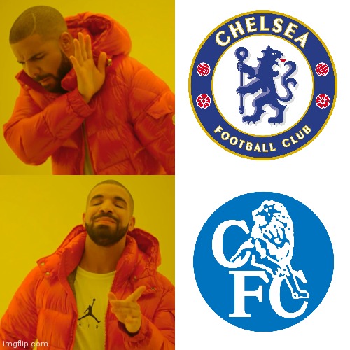 lulz (for Chelsea fans only) | image tagged in memes,drake hotline bling,chelsea,uk,football,soccer | made w/ Imgflip meme maker