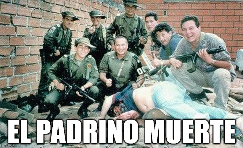 EL PADRINO MUERTE | made w/ Imgflip meme maker