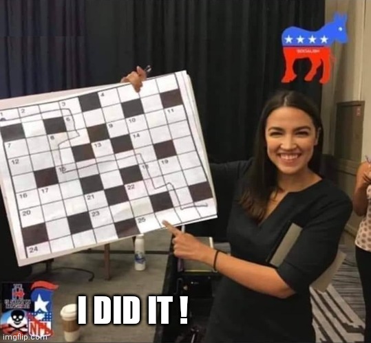 Alexandria Cortez - Puzzle Master | I DID IT ! | image tagged in alexandria cortez - puzzle master | made w/ Imgflip meme maker