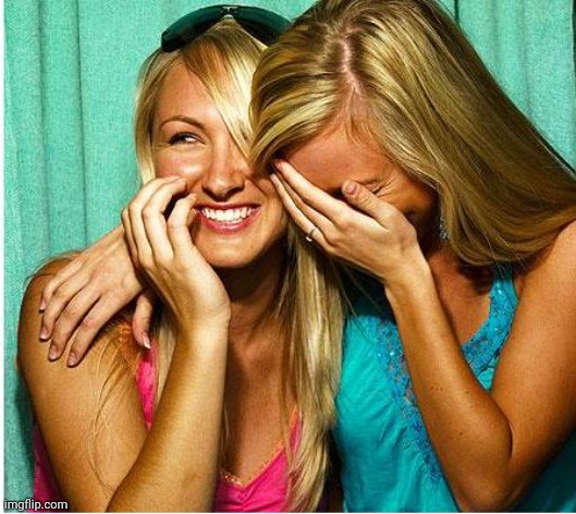 Laughing Girls | image tagged in laughing girls | made w/ Imgflip meme maker