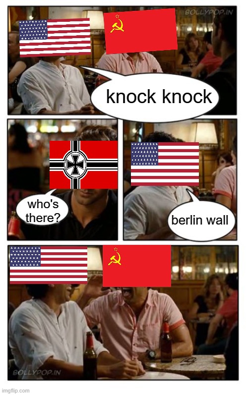 Poor Reich | knock knock; who's there? berlin wall | image tagged in communism,nazi | made w/ Imgflip meme maker