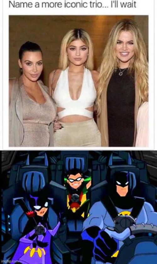 THE More Iconic Trio. | image tagged in memes,name a more iconic trio,the batman,batman,robin,batgirl | made w/ Imgflip meme maker