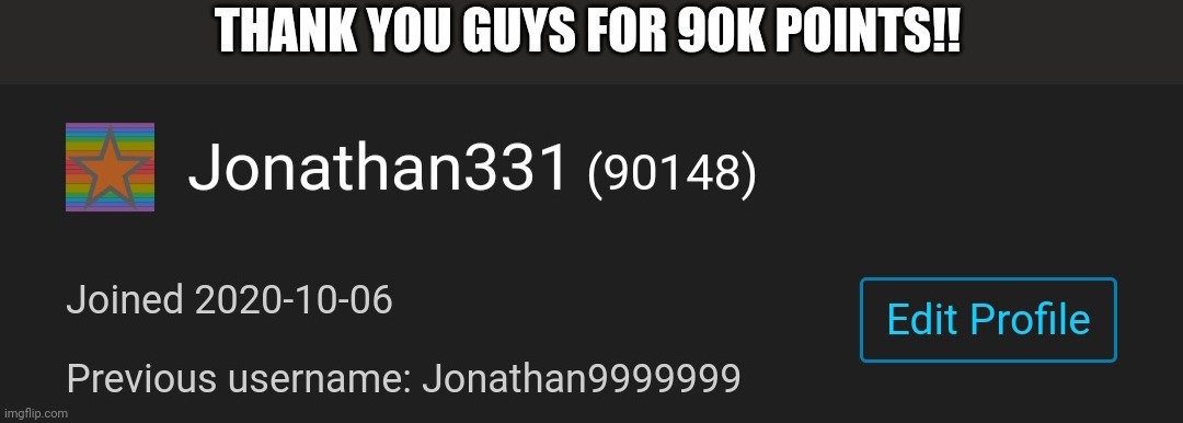 Thank you guys!! | THANK YOU GUYS FOR 90K POINTS!! | made w/ Imgflip meme maker