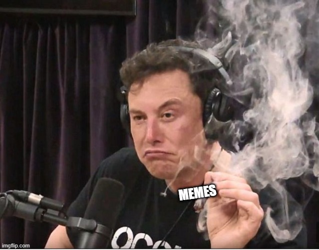 how to 420 on imgflip | MEMES | image tagged in elon musk smoking a joint | made w/ Imgflip meme maker