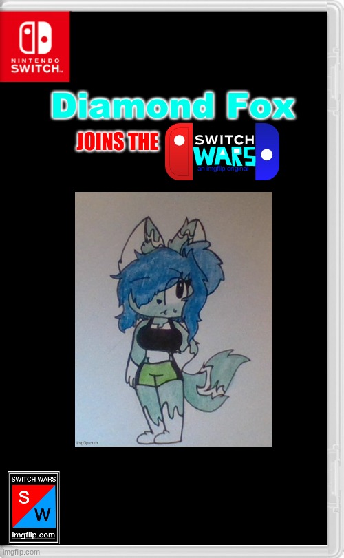 Switch Wars Template | Diamond Fox; JOINS THE | image tagged in switch wars template,switch wars | made w/ Imgflip meme maker