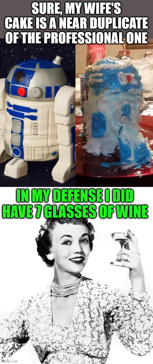 IN MY DEFENSE I DID HAVE 7 GLASSES OF WINE | image tagged in woman drinking wine | made w/ Imgflip meme maker