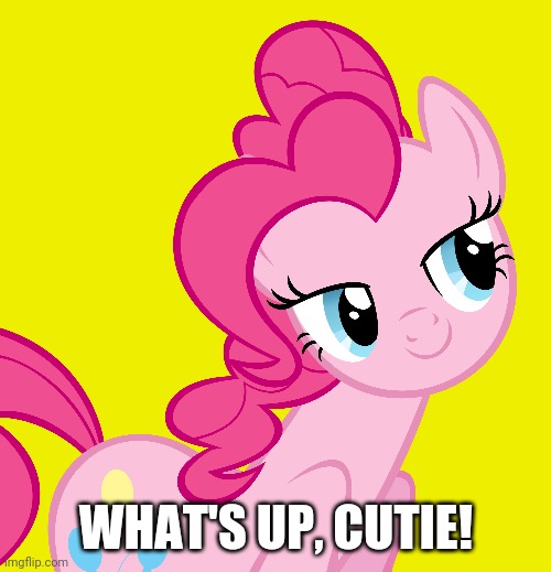 WHAT'S UP, CUTIE! | made w/ Imgflip meme maker