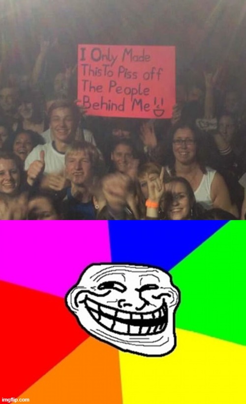 .. | image tagged in memes,troll face colored | made w/ Imgflip meme maker