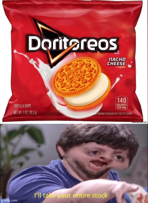 if there's Cool Ranch ones. I'M IN! | image tagged in i'll take your entire stock,doritos,oreo,oreos,memes | made w/ Imgflip meme maker