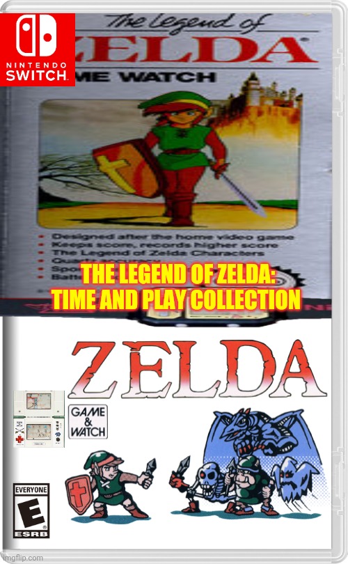 THE LEGEND OF ZELDA: TIME AND PLAY COLLECTION | image tagged in the legend of zelda,legend of zelda,zelda | made w/ Imgflip meme maker