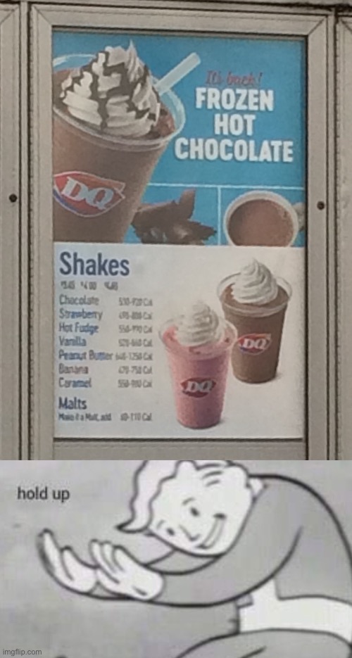 Hmmmmmm ? | image tagged in fallout hold up,dairy queen,oh wow are you actually reading these tags | made w/ Imgflip meme maker