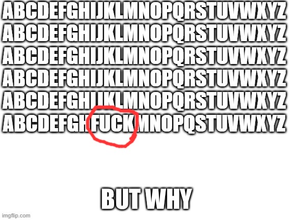 BUT WHY | made w/ Imgflip meme maker