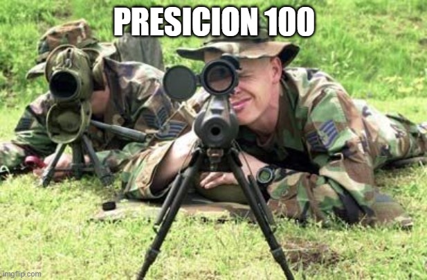 United States Air Force Sniper Team | PRESICION 100 | image tagged in united states air force sniper team | made w/ Imgflip meme maker