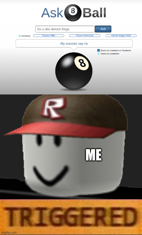 ME | image tagged in roblox triggered | made w/ Imgflip meme maker