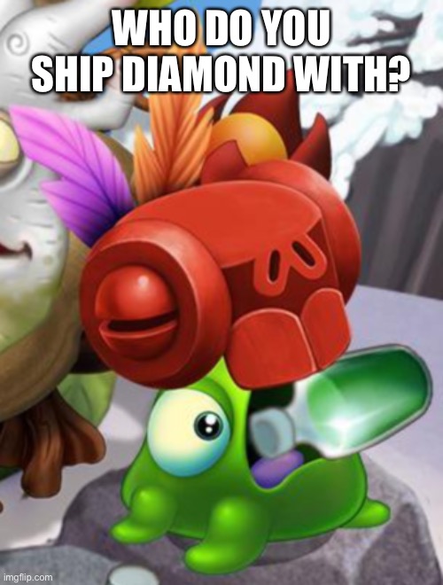 Baby Yelmut voring a bottle of cough syrup | WHO DO YOU SHIP DIAMOND WITH? | image tagged in baby yelmut voring a bottle of cough syrup | made w/ Imgflip meme maker