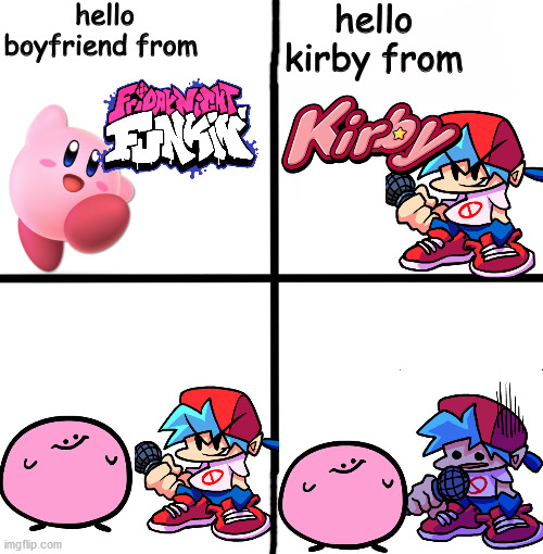 gameing | hello boyfriend from; hello kirby from | image tagged in memes,blank starter pack,hello x from y | made w/ Imgflip meme maker