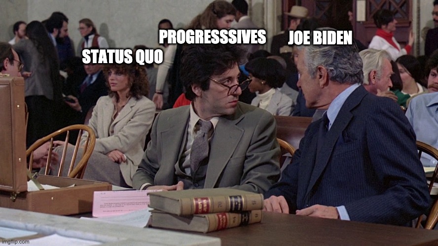 2020 elections in a nutshell. | PROGRESSSIVES; JOE BIDEN; STATUS QUO | image tagged in politics,joe biden,progressives | made w/ Imgflip meme maker