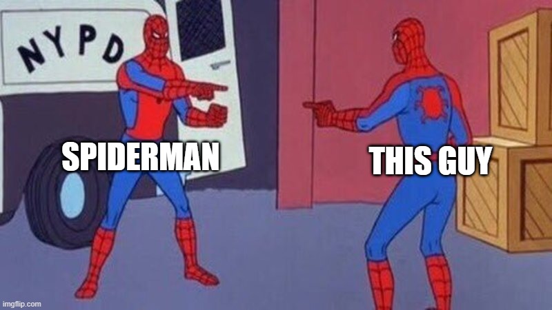 SPIDERMAN THIS GUY | image tagged in spiderman pointing at spiderman | made w/ Imgflip meme maker