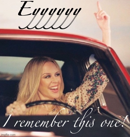 Eyyyyy | Eyyyyyy; I remember this one! | image tagged in kylie driving | made w/ Imgflip meme maker
