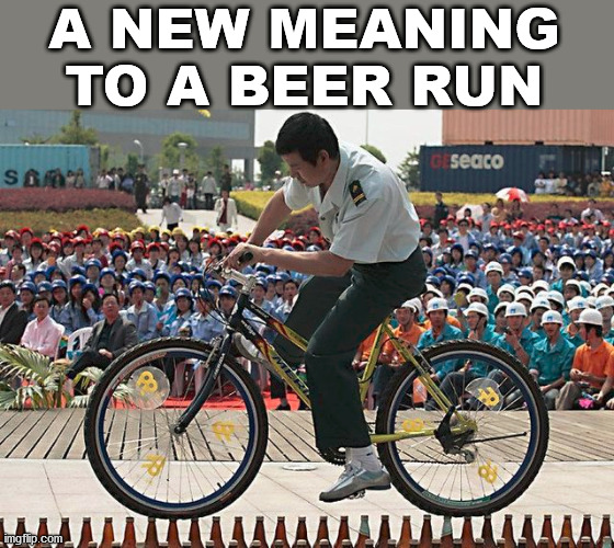 A NEW MEANING TO A BEER RUN | made w/ Imgflip meme maker