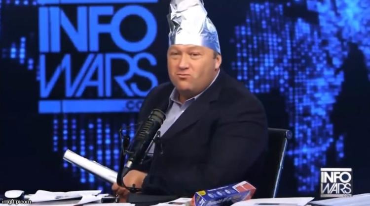 alex jones tinfoil hat | image tagged in alex jones tinfoil hat | made w/ Imgflip meme maker