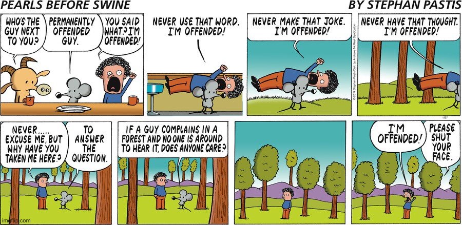 I'm offended | made w/ Imgflip meme maker