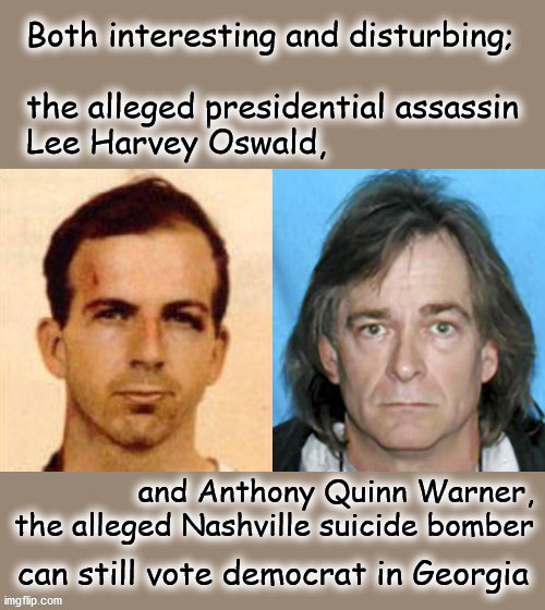 Lee Harvey Oswald and the Nashville bomber | image tagged in politics | made w/ Imgflip meme maker