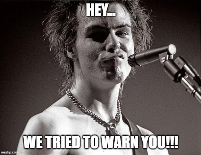 Sid | HEY... WE TRIED TO WARN YOU!!! | image tagged in sid,nwo,resistance | made w/ Imgflip meme maker