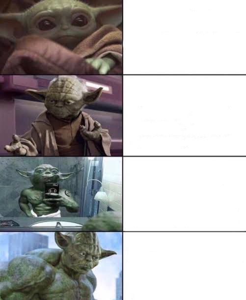 Yoda getting stronger Blank Meme Template