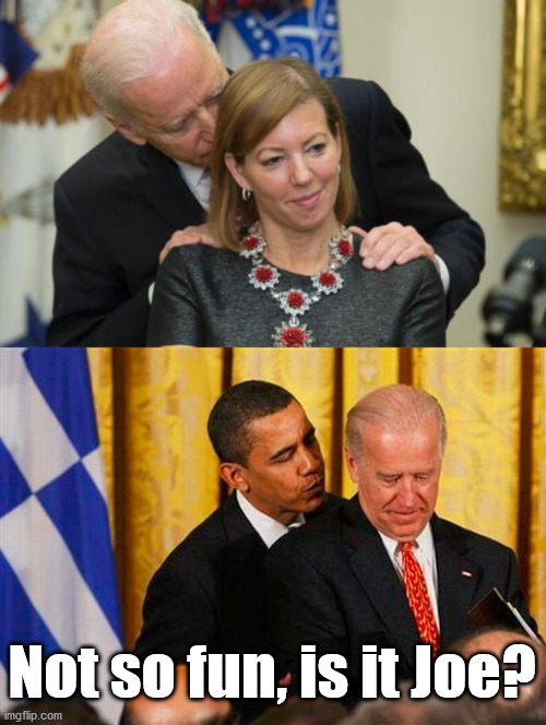 Not so fun, is it Joe? | image tagged in creepy joe biden | made w/ Imgflip meme maker