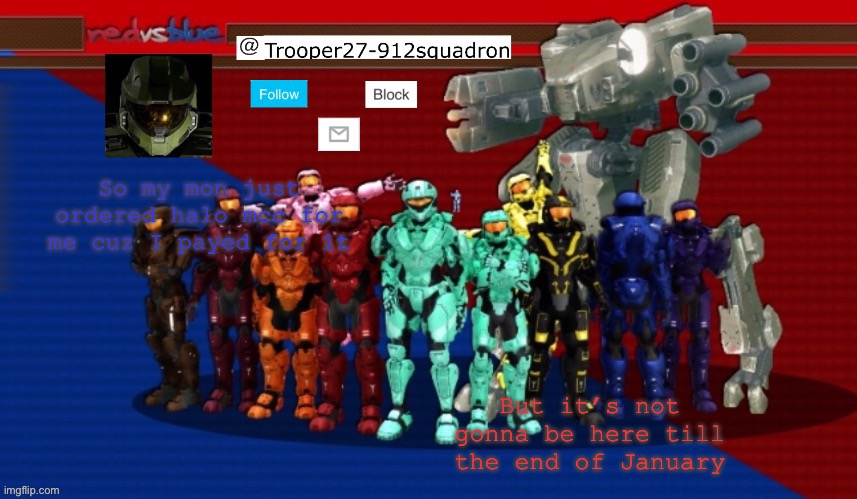 I’m so excited tho | So my mon just ordered halo mcc for me cuz I payed for it; But it’s not gonna be here till the end of January | image tagged in t27 announcement | made w/ Imgflip meme maker