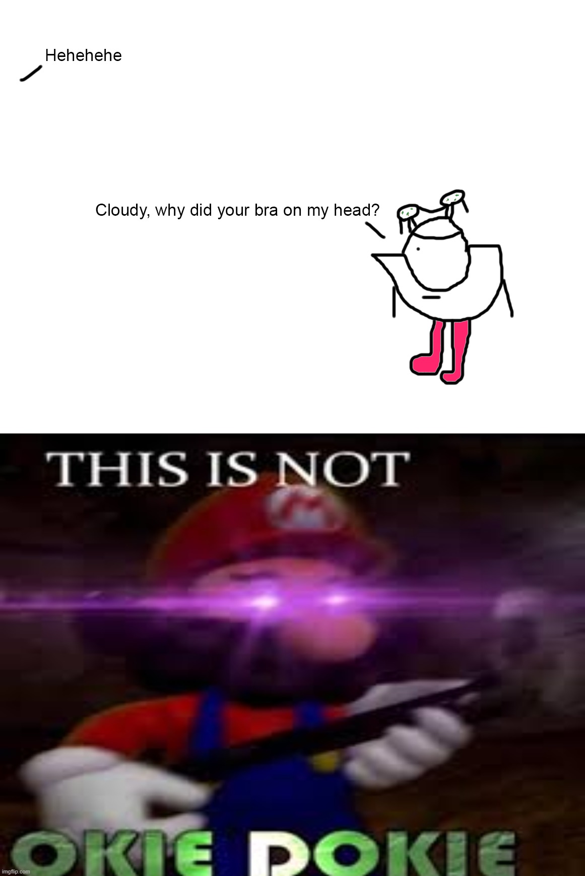 Cloud suggested it, not me | image tagged in oc | made w/ Imgflip meme maker