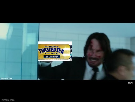 Twisted tea - Imgflip