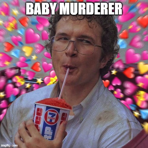 alexei_baby_murderer_meme | BABY MURDERER | image tagged in stranger things | made w/ Imgflip meme maker
