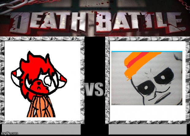 OH BOY- | image tagged in death battle | made w/ Imgflip meme maker